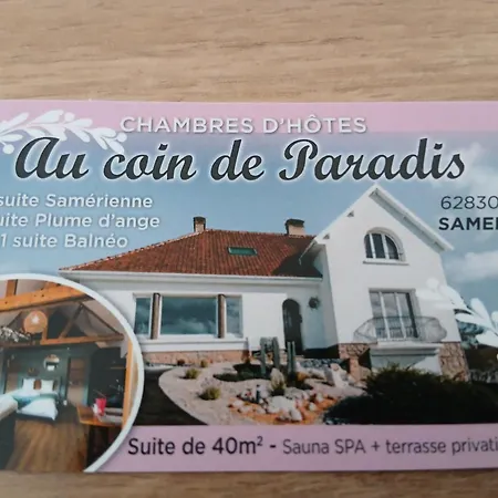 Bed and Breakfast Au Coin De Paradis - Plume D'ange Samer